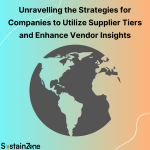 Unravelling the Strategies for Companies to Utilize Supplier Tiers and Enhance Vendor Insights 2 Unravelling the Strategies for Companies to Utilize Supplier Tiers and Enhance Vendor Insights